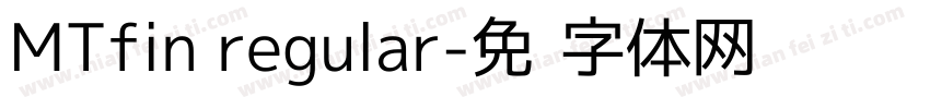 MTfin regular字体转换